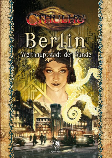 Cthulhu RPG - Berlin: Welthauptstadt der Sünde