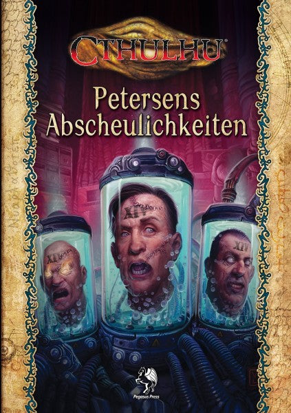 Cthulhu RPG - Petersens Abscheulichkeiten