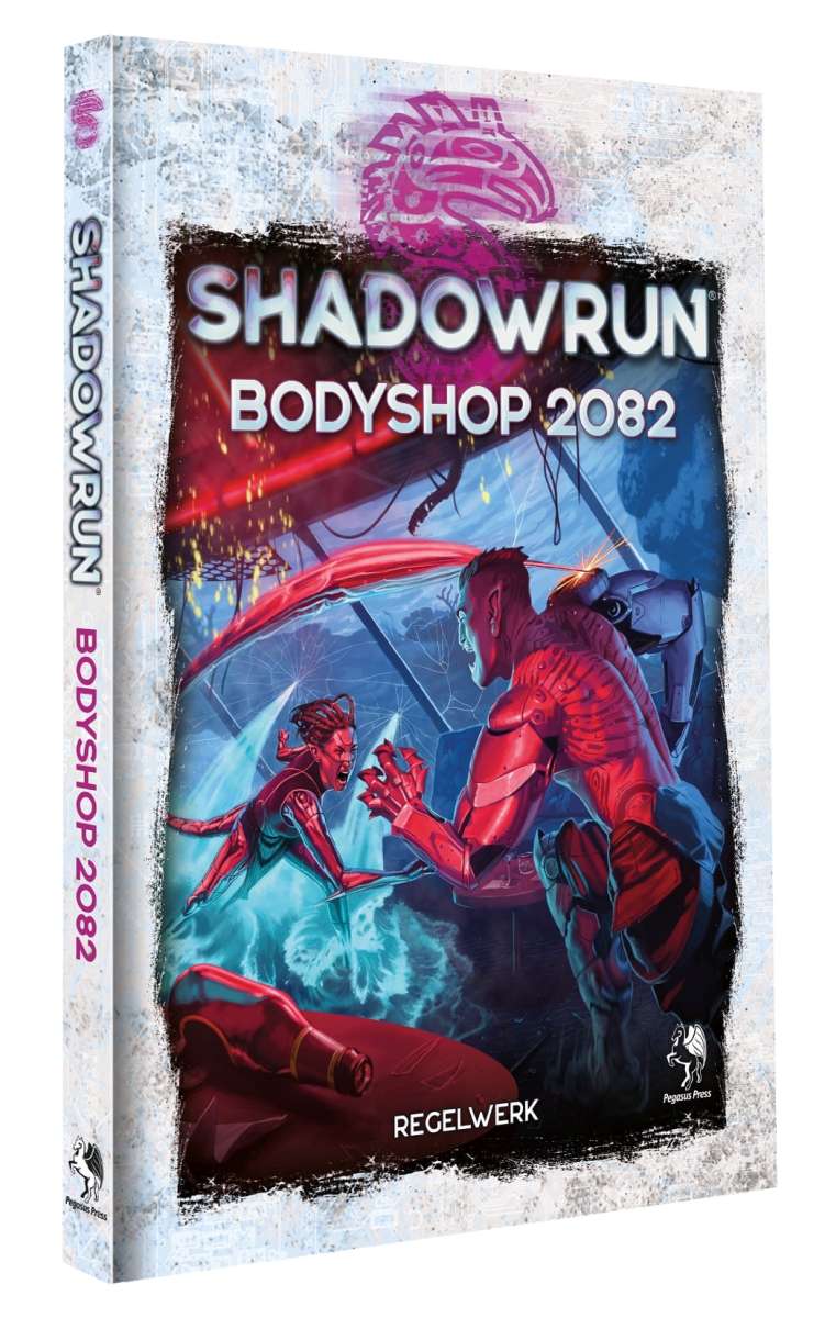 Shadowrun 6: Bodyshop 2082 (Hardcover)