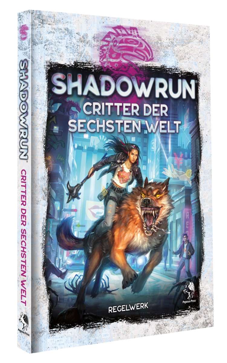Shadowrun 6: Critter der Sechsten Welt (Wild Life) (Hardcover)