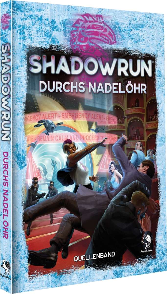 Shadowrun 6: Durchs Nadelöhr (Hardover)