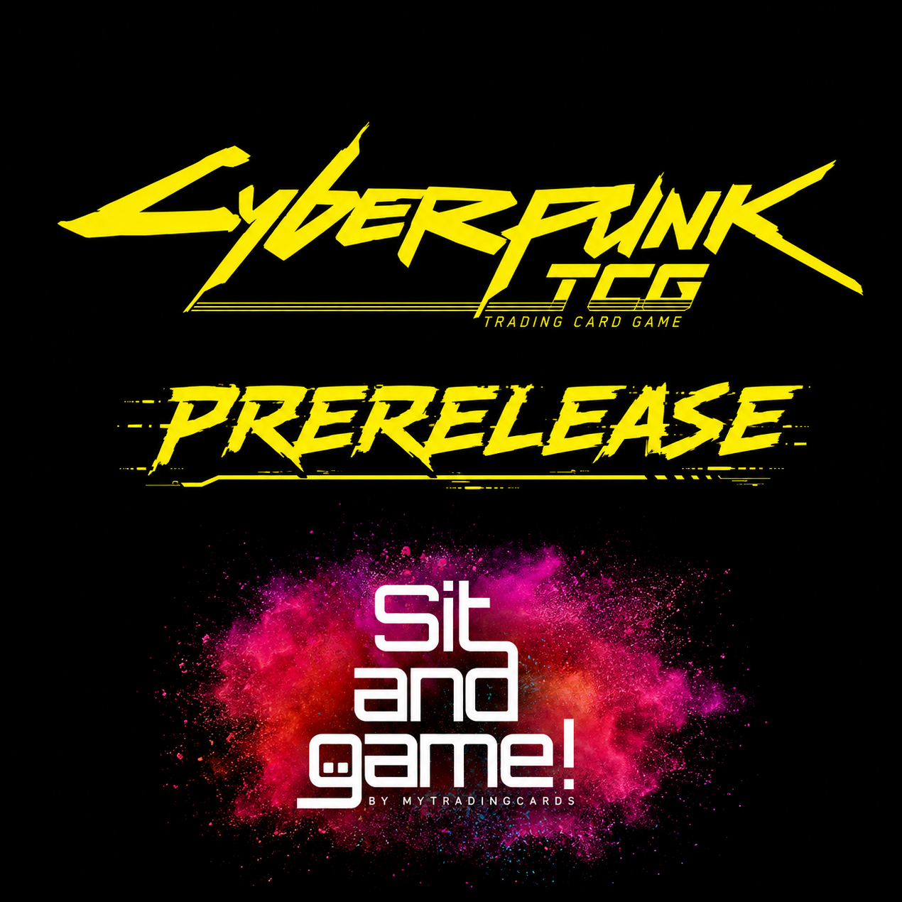 Cyberpunk TCG - Pre-Release 03.10.26
